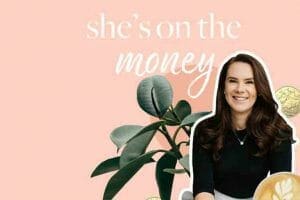 She’s on the Money - Best Business Podcasts in Australia
